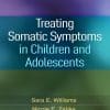 Treating Somatic Symptoms in Children and Adolescents