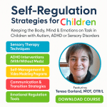 Self-Regulation Strategies for Children